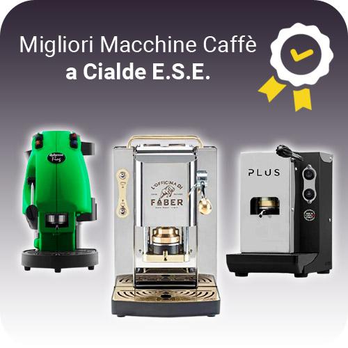 Migliore Macchina Caffè a Cialde ESE 2024